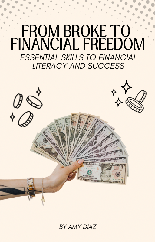 From Broke To Financial Freedom Ebook